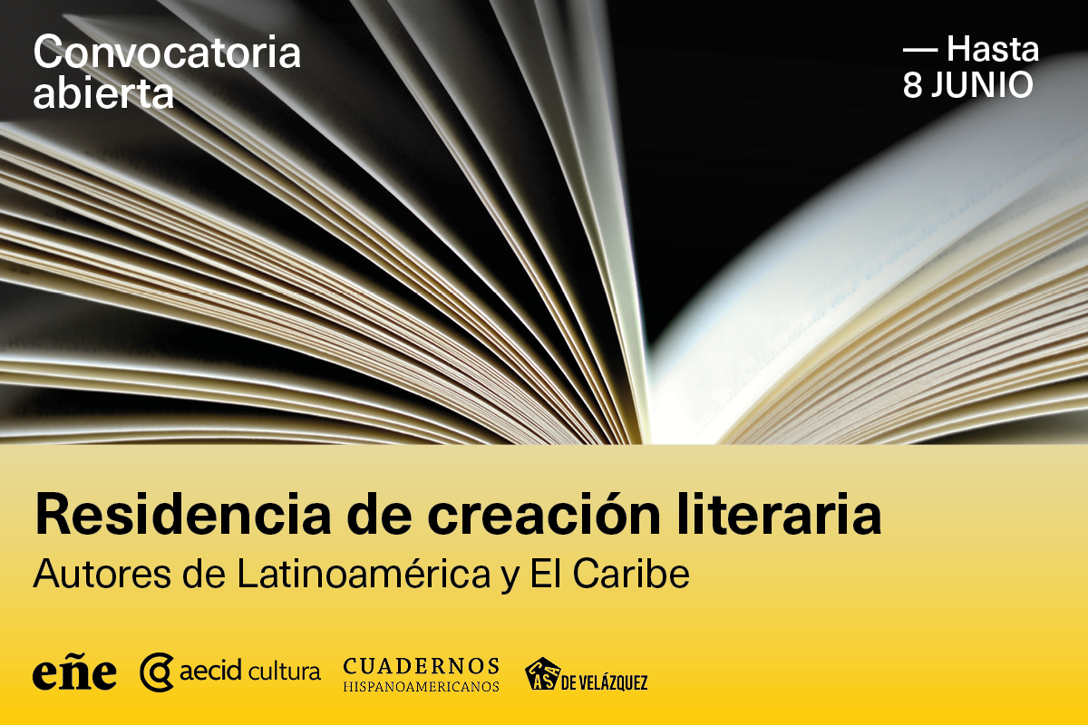 AECID, Festival Eñe y Casa de Velázquez lanzan la cuarta convocatoria de Residencia de Creación Literaria