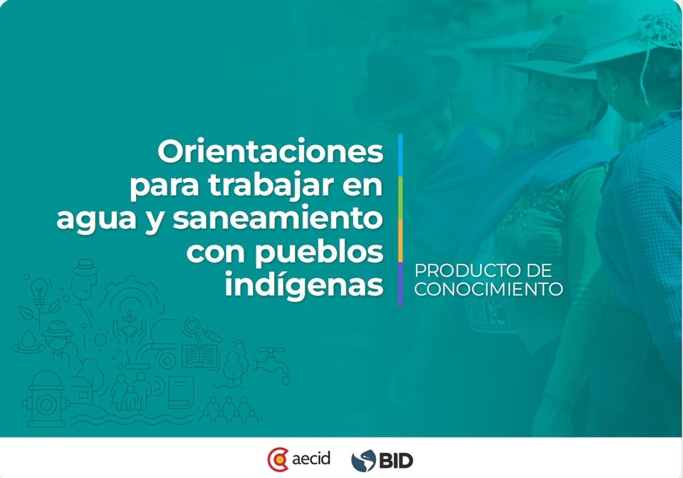Hacia un enfoque práctico para la participación de los pueblos indígenas en el acceso al agua